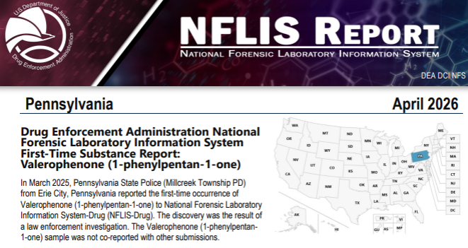 New NFLIS Reports: First Time Substance Reports